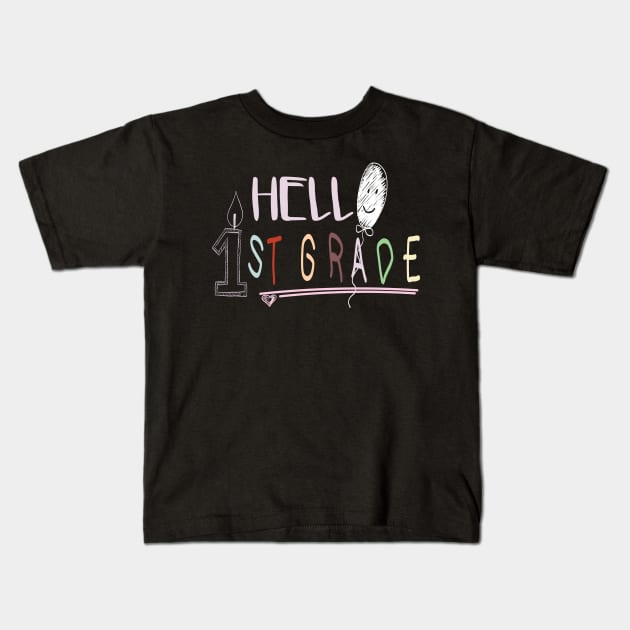 first grade - hello first grade - first day of school shirt - 1st grade - announcement first grade Kids T-Shirt by ARBEEN Art